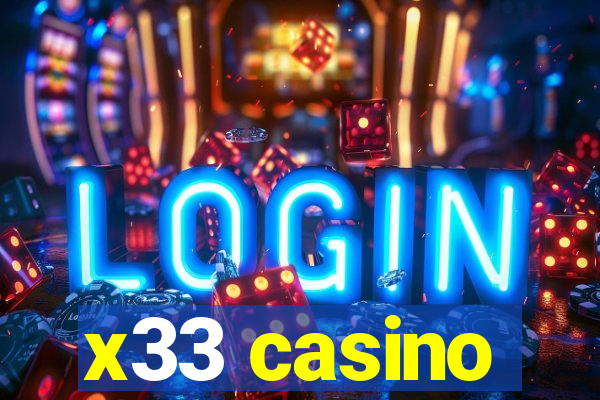 x33 casino